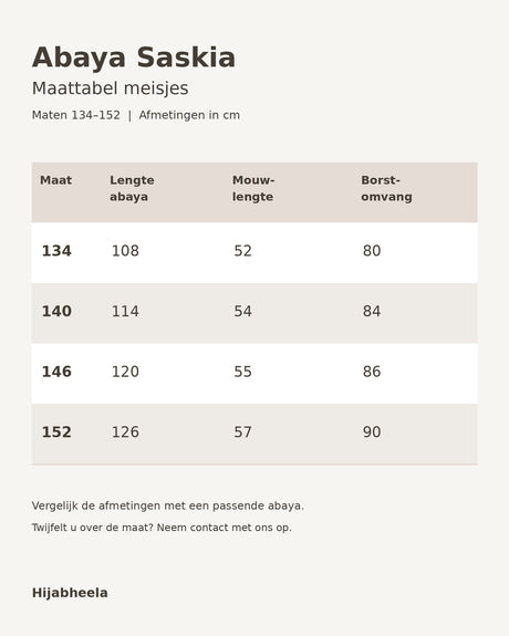 Maattabel Abaya Saskia voor meisjes – maten 134, 140, 146 en 152 in cm, Hijabheela